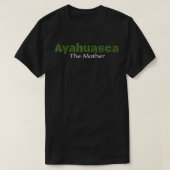 Ayahuasca Psychedelic Shaman T  T-shirt (Design voorkant)