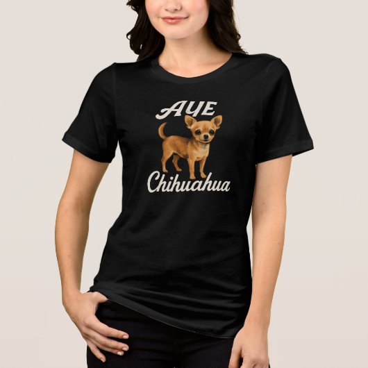 AYE Chihuahua Tri-Blend Shirt (Voorkant)