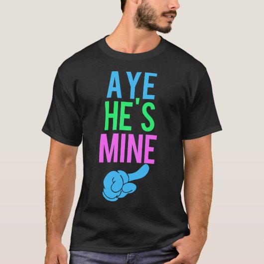 Aye Hij is mijn mijn T-shirt (Voorkant)