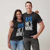 Aye Hij is mijn mijn T-shirt (Unisex)