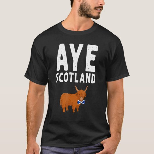 Aye Scotland Highland Koe Idee voor vrouwen en Aye T-shirt (Voorkant)