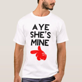 Aye zij is mijn mijn t-shirt