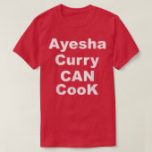 Ayesha Curry Can Cook Ayesha Curry Can Cook Trend T-shirt (Design voorkant)