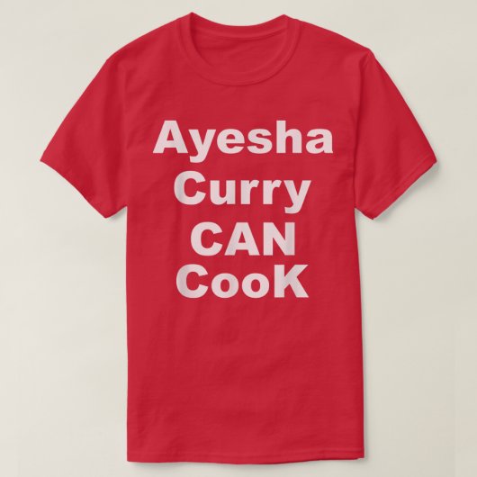 Ayesha Curry Can Cook Ayesha Curry Can Cook Trend T-shirt (Design voorkant)