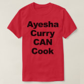 ayesha curry kan koken t-shirt (Design voorkant)
