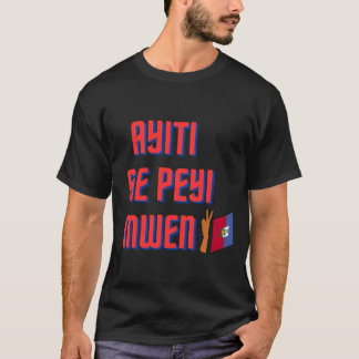 Ayiti se peyi mwen Haïtiaanse kreolzin T-shirt