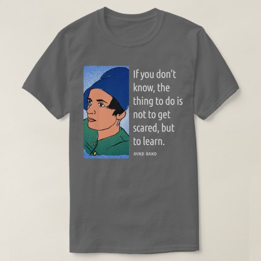 Ayn Rand citeert Gezegden 1 T-shirt (Design voorkant)