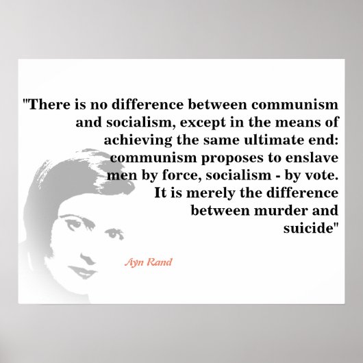 Ayn Rand citeert het socialisme en het communisme Poster (Voorkant)