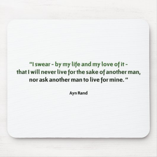 Ayn Rand Quote Muismat (Voorkant)