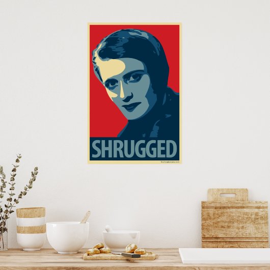 Ayn Rand - Shrugged: OHP Poster (Keuken)