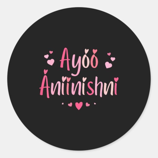 Ayóó Ánííníshní - I Love You In Navajo With Cute N Ronde Sticker (Voorkant)
