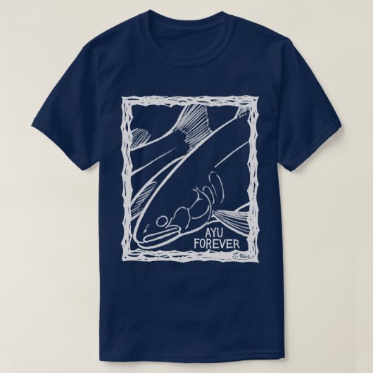 AYU FOREVER! (Fish Forever series 012) T-shirt (Design voorkant)