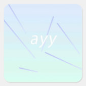 ayy vierkante sticker (Voorkant)