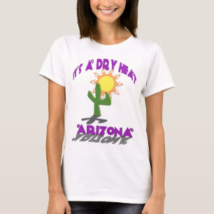 AZ-Het is een droge hitte T-shirt