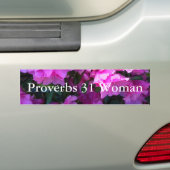 Azaleas Proverbs 31 Vrouw Bumpersticker (Op auto)