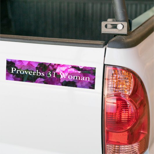 Azaleas Proverbs 31 Vrouw Bumpersticker (Op Truck)
