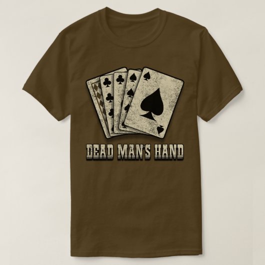 Azen en Achten De Dode Mannen Hand T-shirt (Design voorkant)
