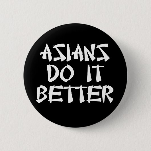 Aziaten doen het beter ronde button 5,7 cm (Voorkant)