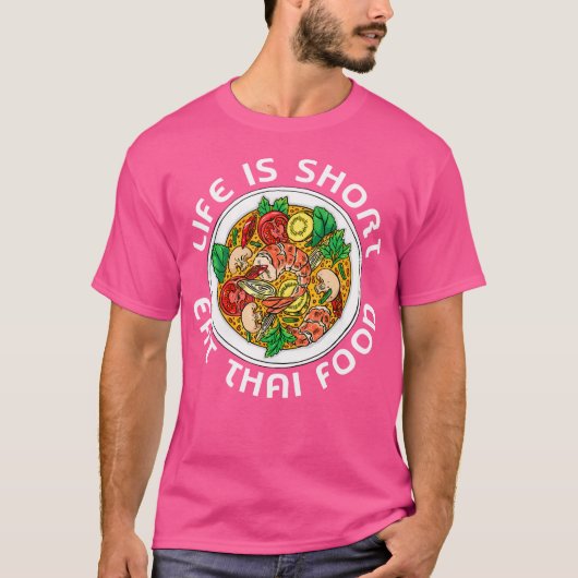 Aziatische keuken Thailand Eten Gourmand Het leven T-shirt (Voorkant)