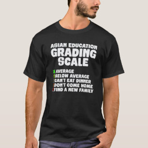 Aziatische onderwijs-cijferlijst Leraar Humor T-shirt
