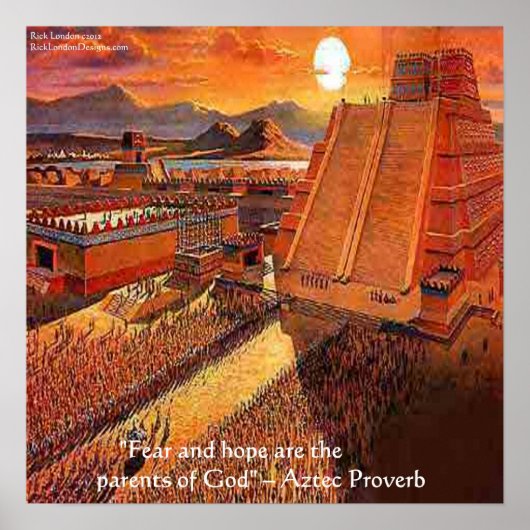 Aztec Empire & Famous Aztec Proverb Poster (Voorkant)