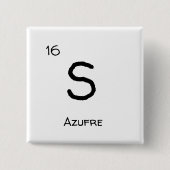 Azufre - S Vierkante Button 5,1 Cm (Voorkant)