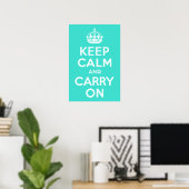 Azure en Turquoise Keep Calm en Carry On Poster (Thuiskantoor)