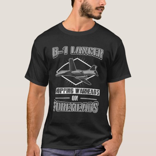 B 1 Lancer Dropping Warheads op Foreheads T Shirt (Voorkant)