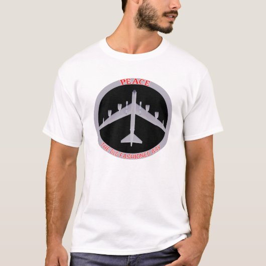 B-52 Vrede op de oude manier, onderaan Uitzicht T-shirt (Voorkant)