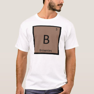 B - Brownies Scheikunde Periodiek Systeem Symbool T-shirt