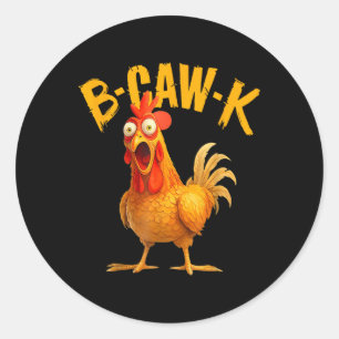 B-caw-k Grappige Quote Grote Haan Kip Meme Ronde Sticker