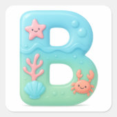 "B" Cute Bubble Letter - Underwater Sea Creature A Vierkante Sticker (Voorkant)