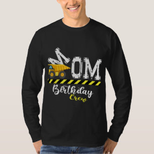 B - Dag Party Moeder Verjaardag Crew Bouw Geboorte T-shirt