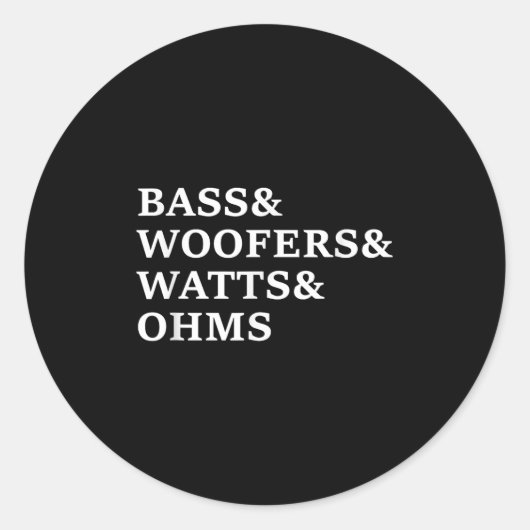 B en Woofers Auto Audio Grappig T-shirt Ronde Sticker (Voorkant)