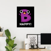 B Happy Funny Alphabet Pun Dark BG Poster (Thuiskantoor)