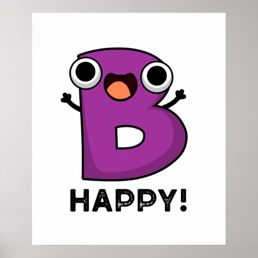 B Happy Funny Alphabet Pun Poster (Voorkant)