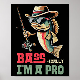 B-ically, ik ben een pro B grappige visserij kledi Poster