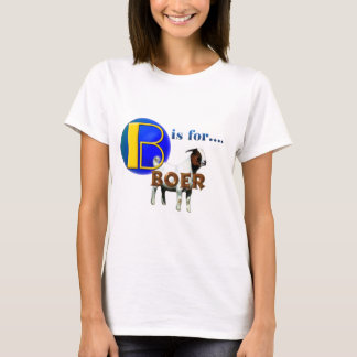 B is Fo rBOER - GOAT GIFTS T-shirt
