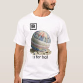 B is voor Ball T-Shirt (Voorkant)
