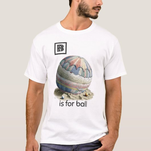 B is voor Ball T-Shirt (Voorkant)
