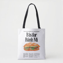 B is voor Banh Mi Vietnamese sandwich