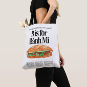 B is voor Banh Mi Vietnamese sandwich Tote Bag (Dichtbij)