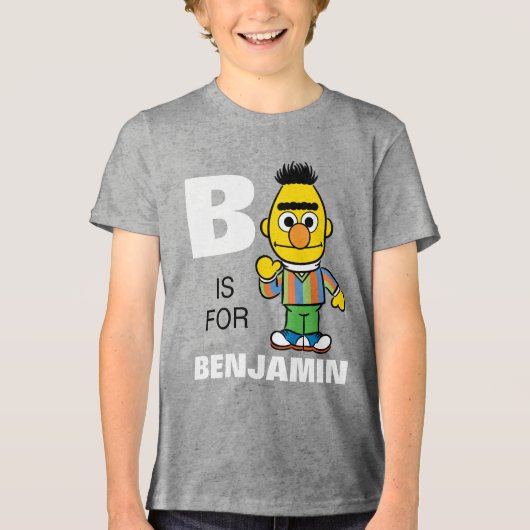 B is voor Bert | Jouw namen toevoegen Tri-Blend Shirt (Voorkant)