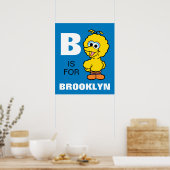 B is voor Big Bird | Jouw namen toevoegen Poster (Keuken)