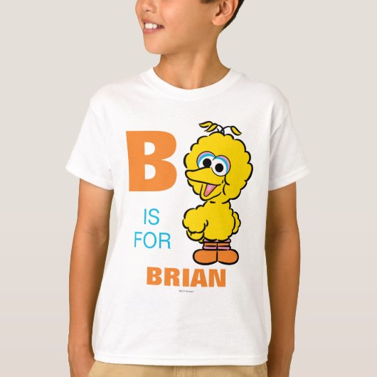 B is voor Big Bird | Jouw namen toevoegen T-shirt (Voorkant)