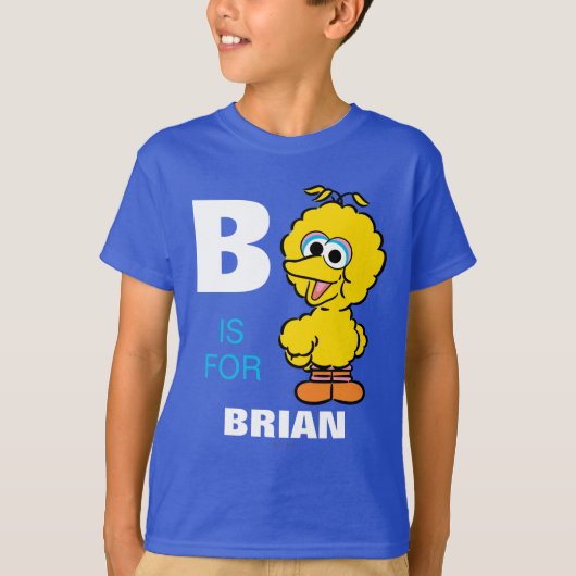 B is voor Big Bird | Jouw namen toevoegen T-shirt (Voorkant)