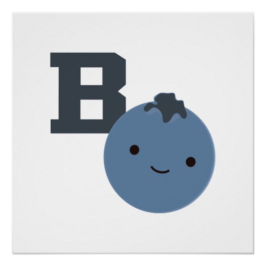 B is voor blauwbes perfect poster (Voorkant)