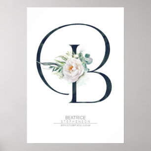 B Letter Monogram Witte Bloemen en Groene Bladeren Poster