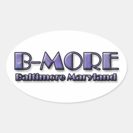B-MORE Baltimore Maryland Logo Ovale Sticker (Voorkant)