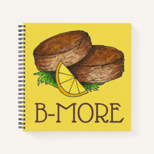 B-more Bmore Baltimore Maryland Crab Cake Crabs Notitieboek